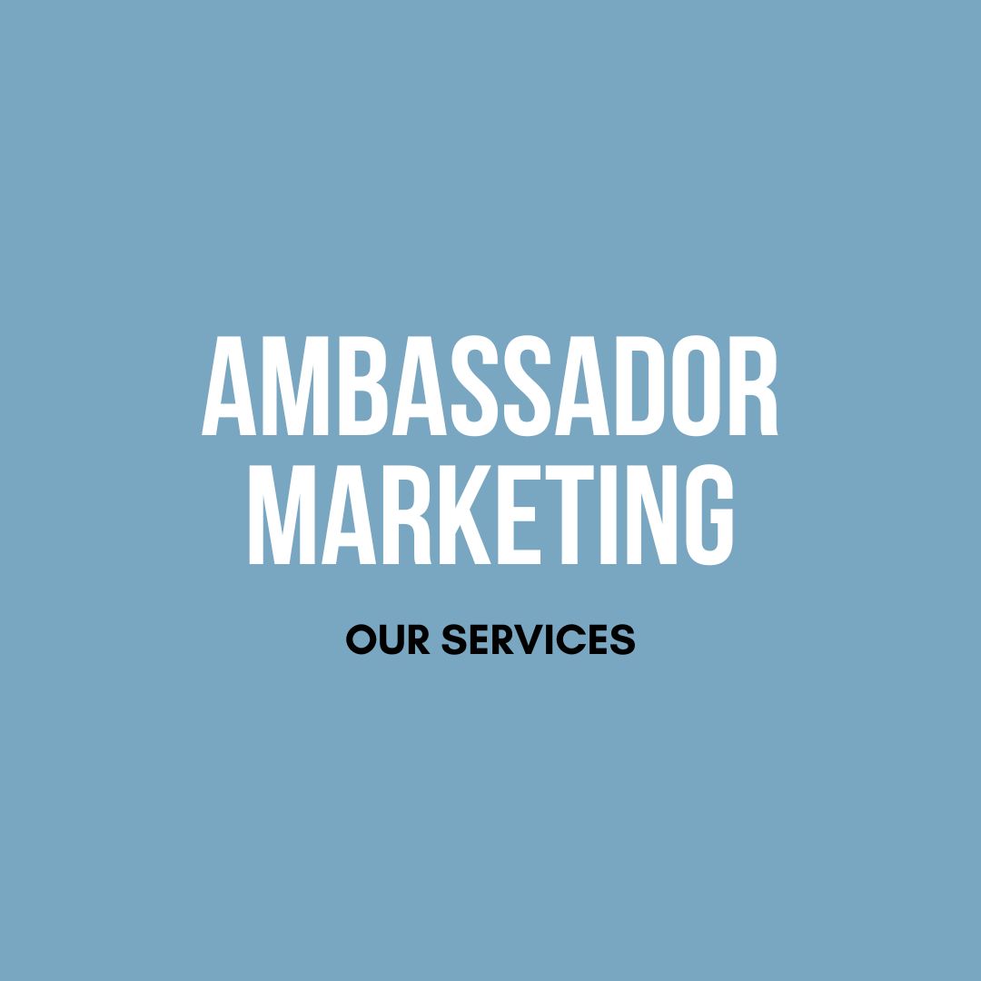 Ambassador Marketing