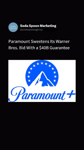 Paramount's Bold Move in Acquisition Bidding