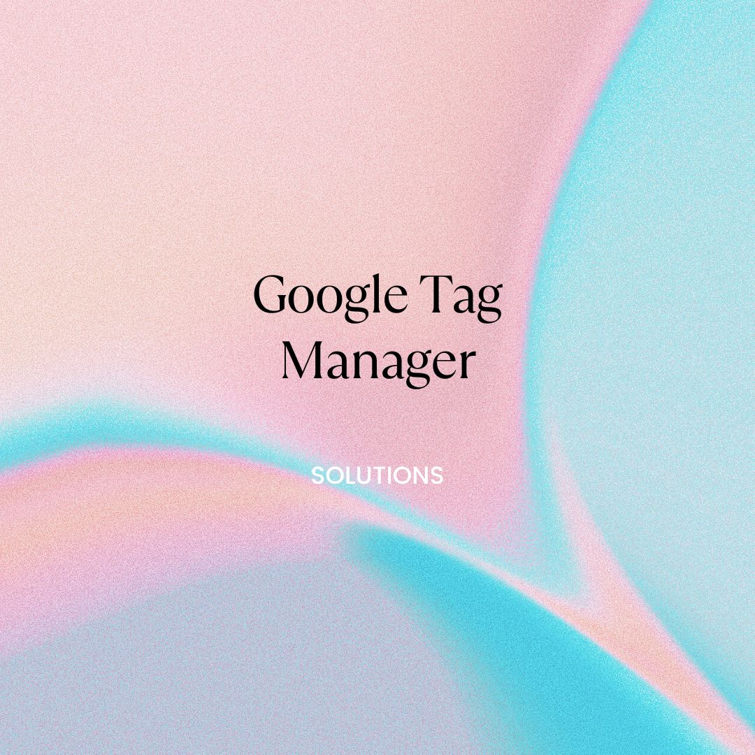 Google Tag Manager