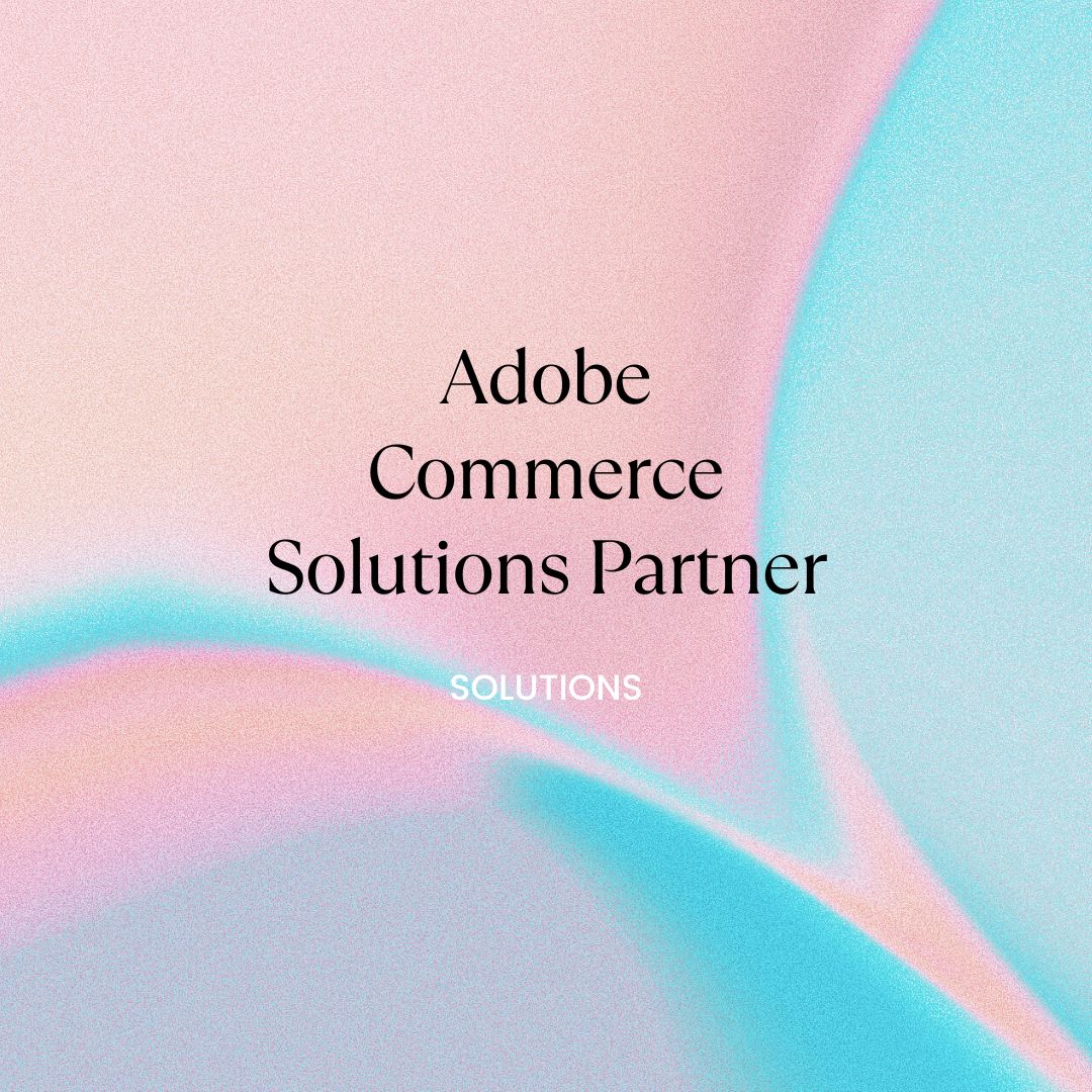 Adobe Commerce Solutions Partner