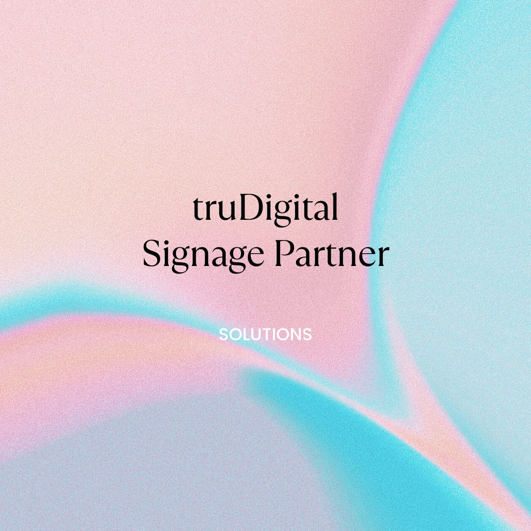 truDigital Signage Partner