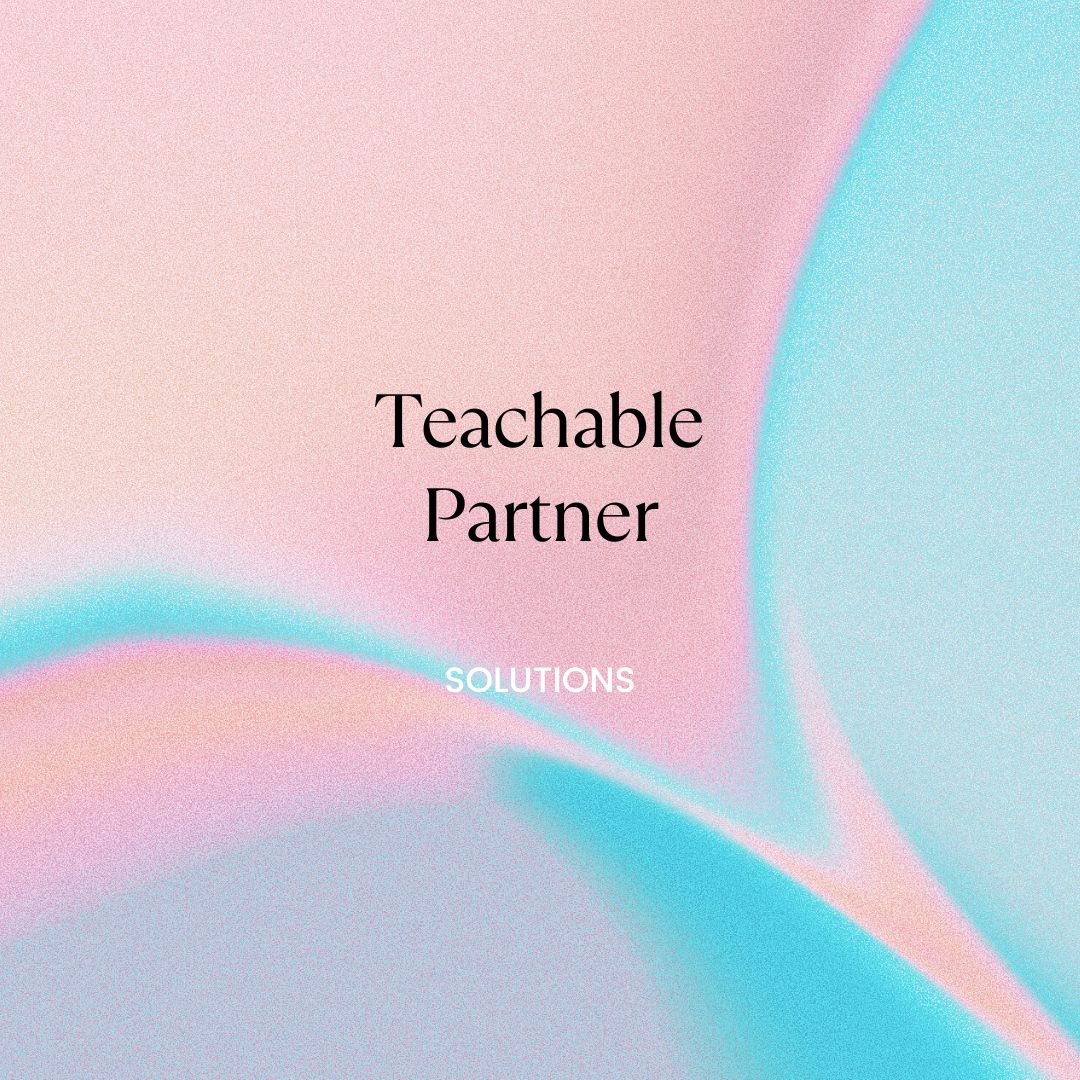 Teachable Partner