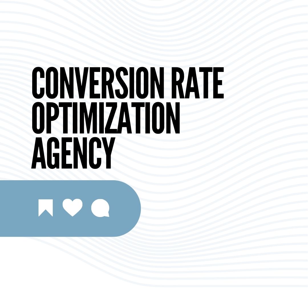 Conversion Rate Optimization Agency