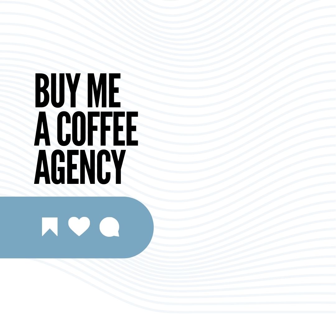 Buy Me A Coffee Agency