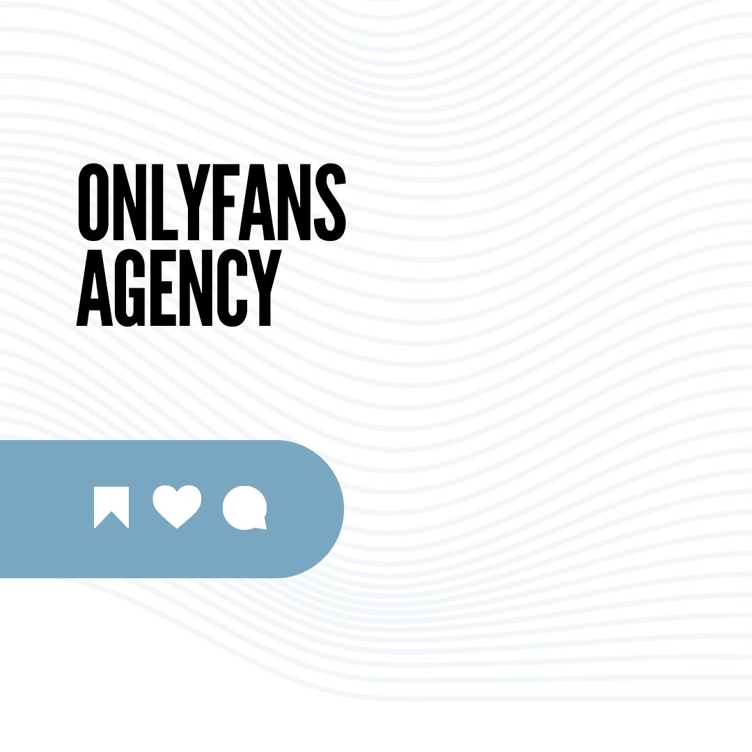 OnlyFans Agency