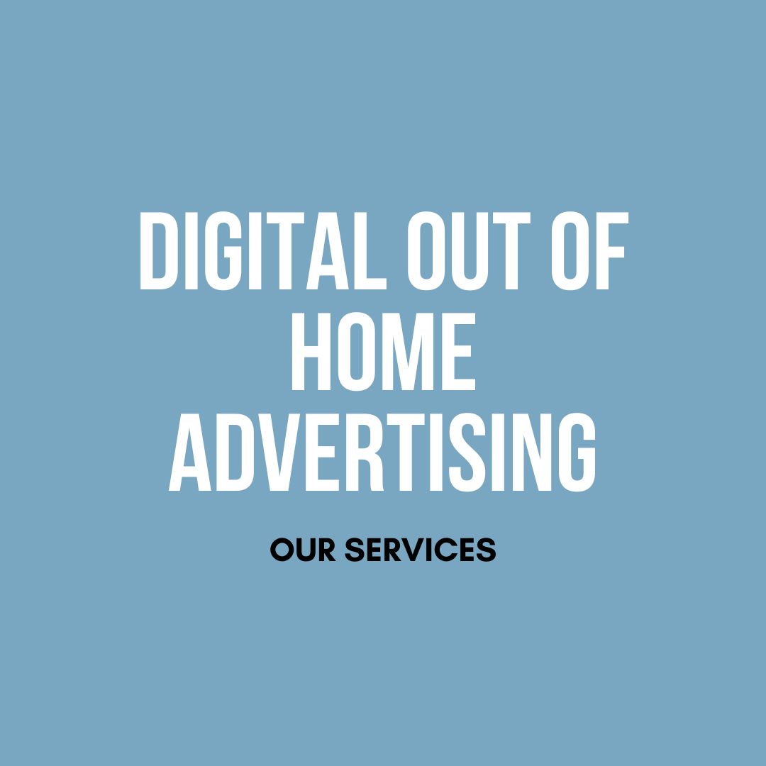 Digital Out Of Home Advertising