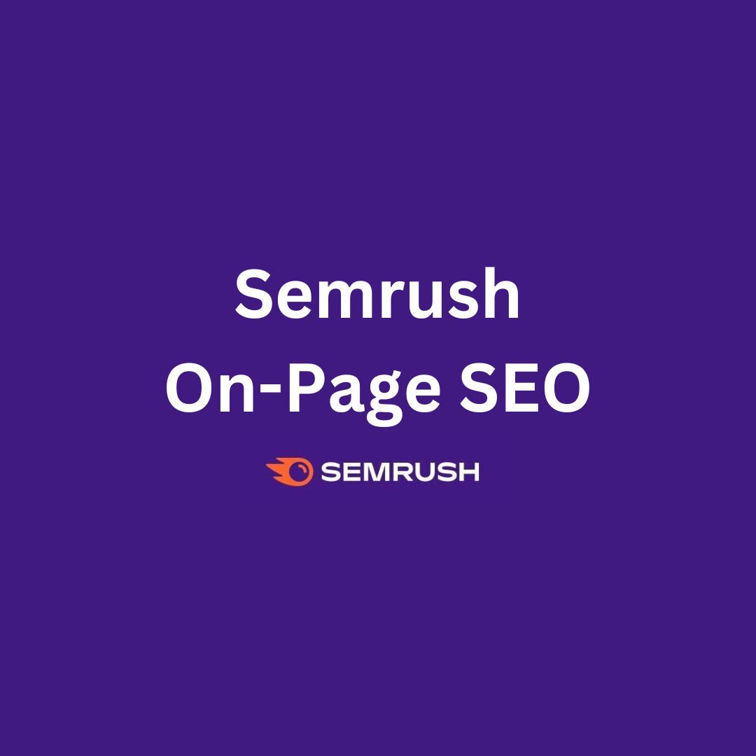 Semrush On-Page SEO