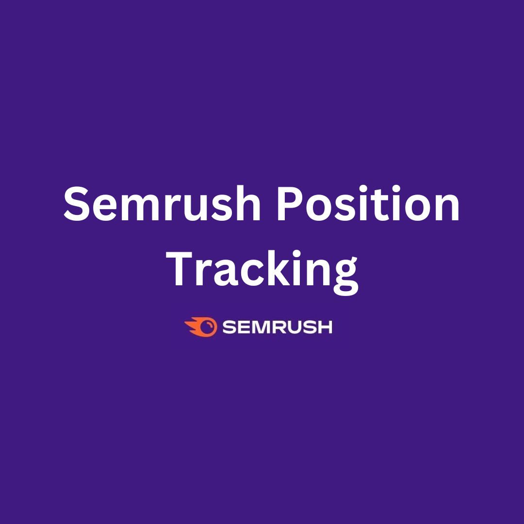 Semrush Position Tracking